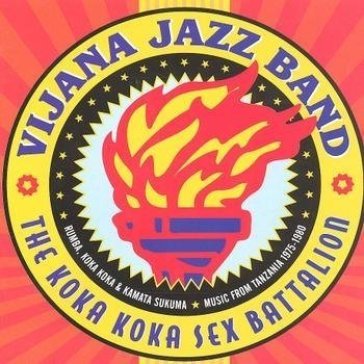 Koka koka sex battalion - VIJANA JAZZ BAND