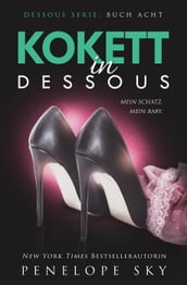 Kokett in Dessous