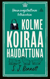 Kolme koiraa haudattuna