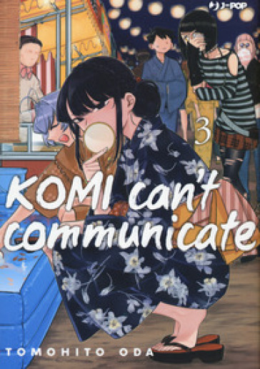 Komi can't communicate. 3. - Tomohito Oda