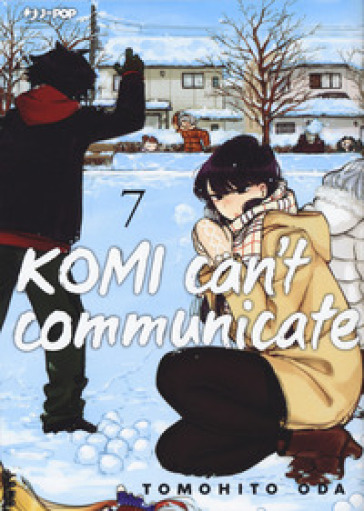 Komi can't communicate. 7. - Tomohito Oda