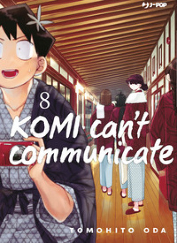 Komi can't communicate. 8. - Tomohito Oda