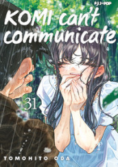 Komi can t communicate. Vol. 31