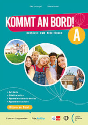 Kommt an Bord! A. Kursbuch und Arbeitsbuch. Per la Scuola media. Con e-book. Con espansione online. Vol. 1