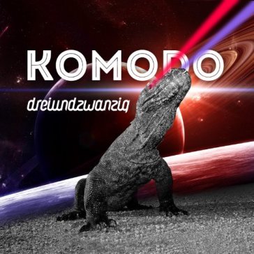 Komodo 2k13 - DREIUNDZWANZIG