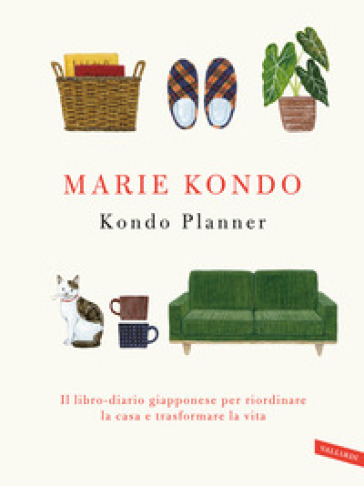 Kondo planner. Il libro-diario giapponese per riordinare la casa e trasformare la vita - Marie Kondo