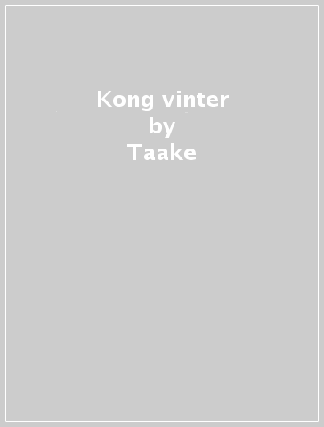 Kong vinter - Taake