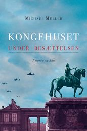 Kongehuset under Besættelsen