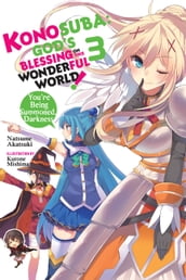 Konosuba: God s Blessing on This Wonderful World!, Vol. 3 (light novel)