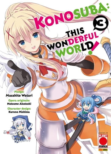 Konosuba: This Wonderful World! 3 - Masahito Watari - Natsume Akatsuki - Kurone Mishima