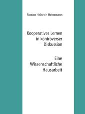 Kooperatives Lernen in kontroverser Diskussion