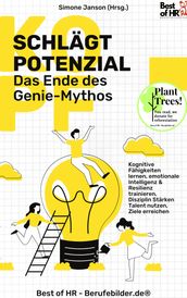 Kopf schlägt Potenzial  Das Ende des Genie-Mythos