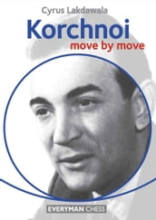 Korchnoi: Move by Move