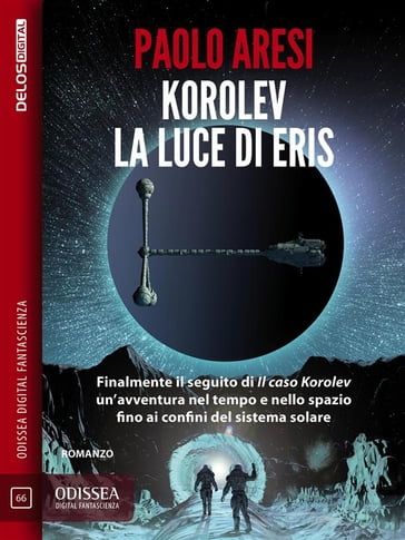 Korolev, la luce di Eris - Paolo Aresi