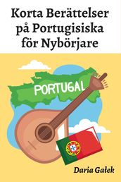 Korta Berättelser pa Portugisiska för Nybörjare
