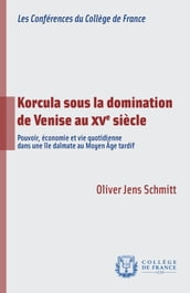 Korula sous la domination de Venise au XVe siècle