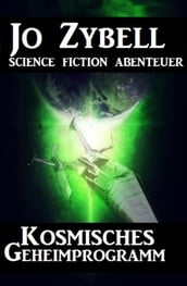 Kosmisches Geheimprogramm