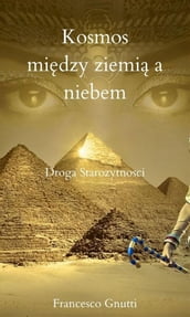 Kosmos Midzy ziemi a niebem