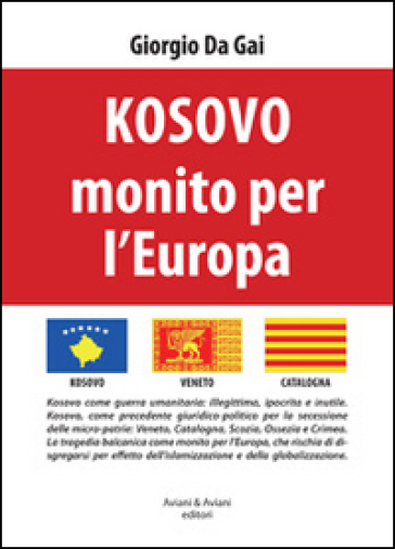 Kosovo monito per l'Europa - Giorgio Da Gai