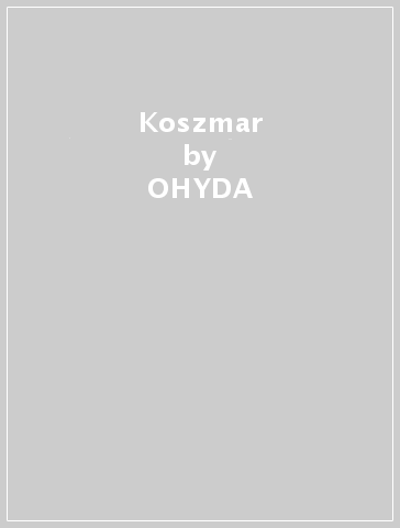 Koszmar - OHYDA