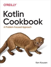 Kotlin Cookbook