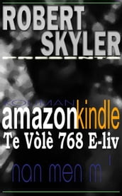 Kouman amazon kindle Te Vòlè 768 E-liv Nan Men M  