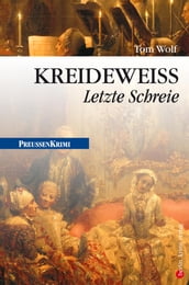 Kreidewei - Letzte Schreie