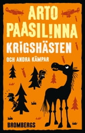 Krigshästen och andra kämpar