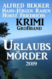 Krimi Großband Urlaubs-Mörder 2019