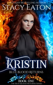 Kristin: Blue Blood Returns