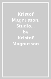 Kristof Magnusson. Studio 9 2023/24