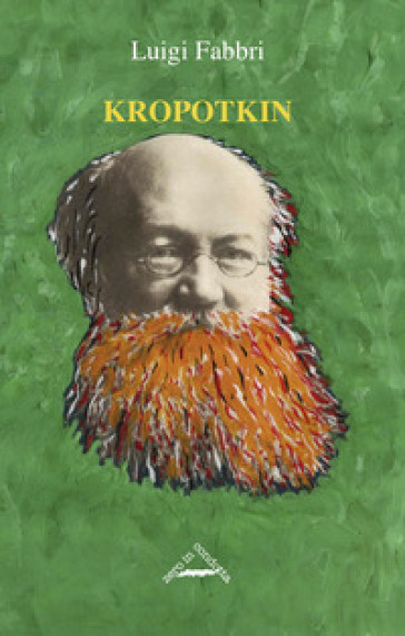 Kropotkin - Luigi Fabbri