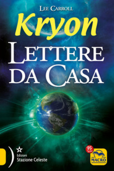 Kryon. Lettere da casa - Lee Carroll