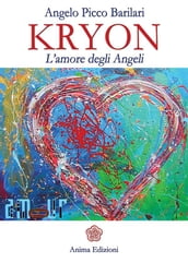 Kryon - l Amore degli Angeli