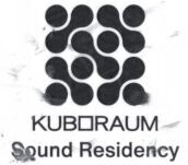 Kuboraum sound residency