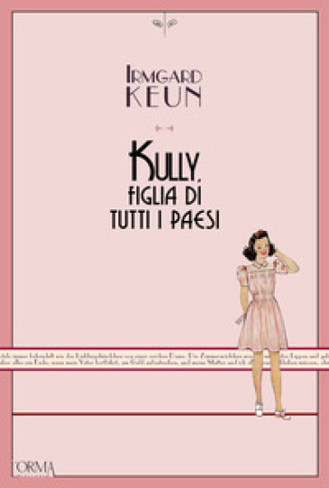 Kully, figlia di tutti i paesi. Ediz. integrale - Irmgard Keun