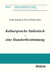 Kultursprache Italienisch eine Standortbestimmung