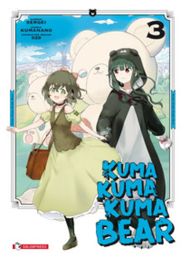 Kuma kuma kuma bear. Vol. 3 - Kumanano