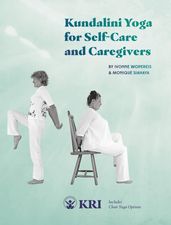 Kundalini Yoga for Self-Care and Caregivers