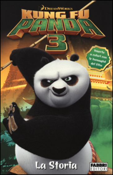 Kung Fu Panda 3. La storia - Tracey West