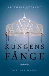 Kungens fange (Tredje boken i Röd drottning-serien)