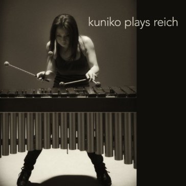 Kuniko plays reich - Steve Reich