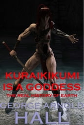 Kuraikikumi is a Goddess