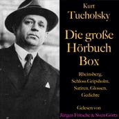 Kurt Tucholsky Die große Hörbuch Box