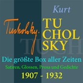 Kurt Tucholsky Die größte Box aller Zeiten