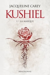 Kushiel, T1 : La Marque