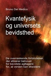 Kvantefysik og universets bevidsthed