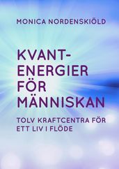 Kvantenergier för människan