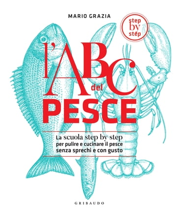 L'ABC del pesce - Mario Grazia