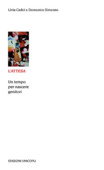 L'ATTESA - Domenico Simeone - Livia Cadei